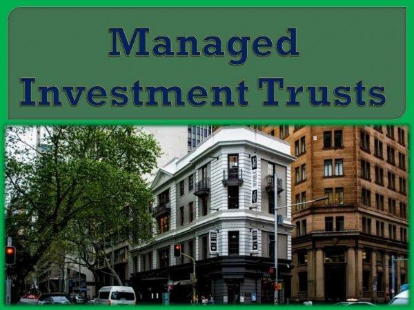 Managed Investment Trusts