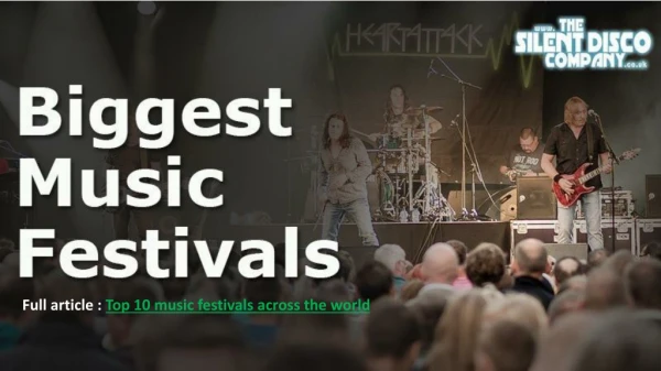 Top 10 biggest music festivals