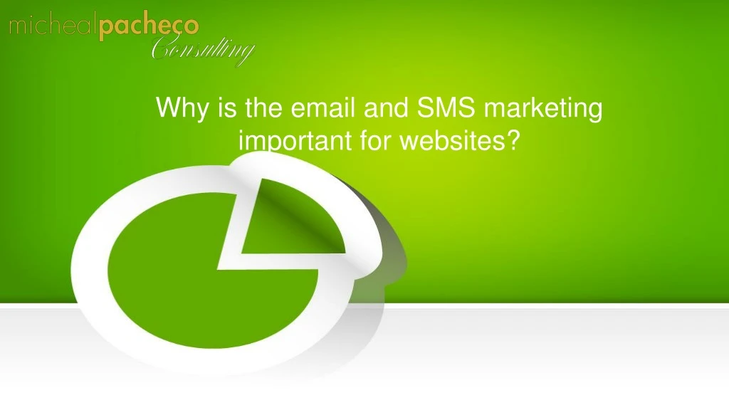 why is the email and sms marketing important for websites