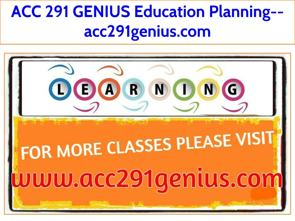 acc 291 genius education planning acc291genius com
