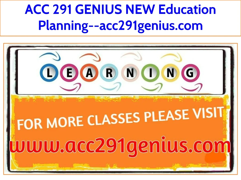 acc 291 genius new education planning