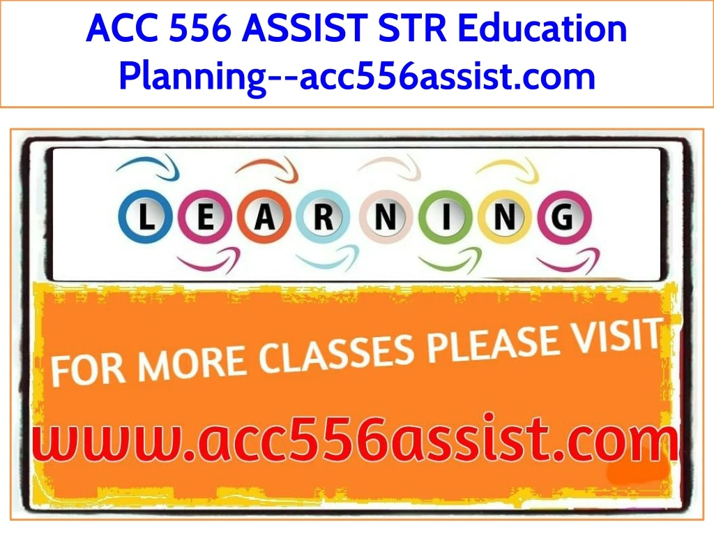 acc 556 assist str education planning