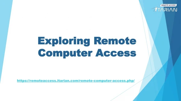 Exploring Remote Computer Access