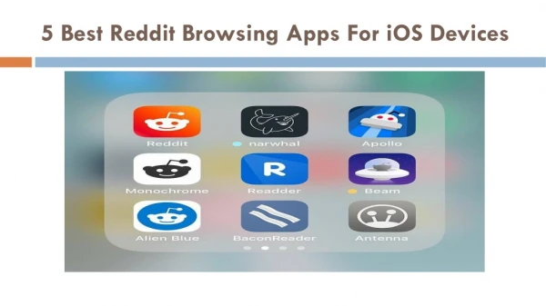 5 Best Reddit Browsing Apps For iOS Devices