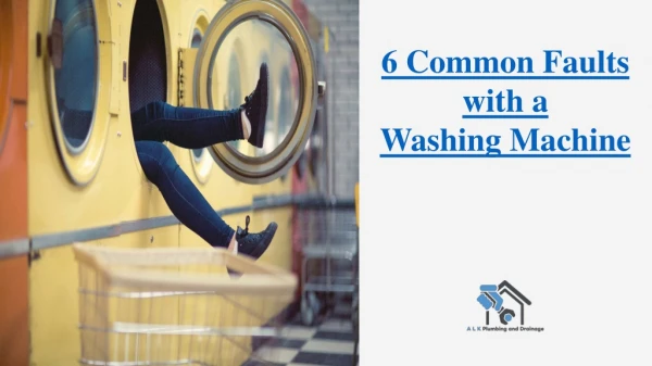 6 Common Faults with a Washing Machine