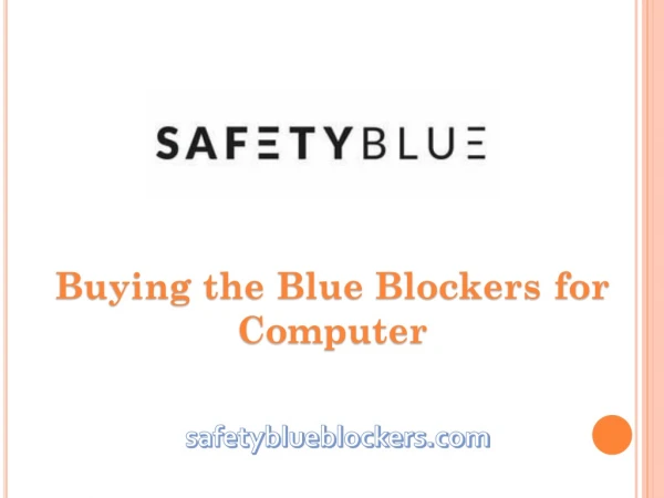 Buying the Blue Blockers for Computer