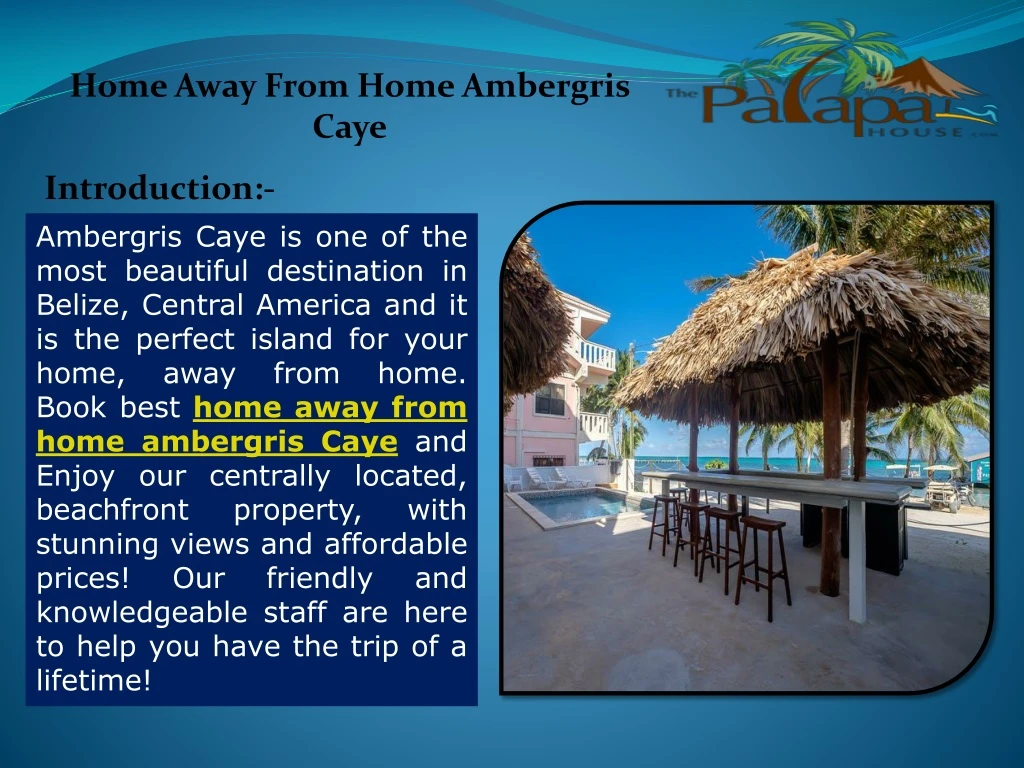 home away from home ambergris caye