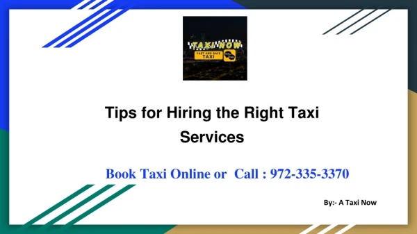 Tips for Hiring the Right Taxi Services