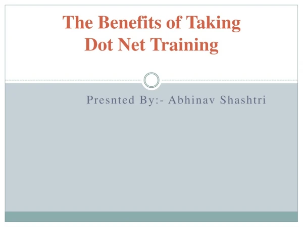 The Benefits of Taking Dot Net Training
