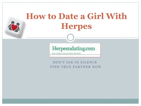 How To Date a Girl With Herpes | Best herpes dating site