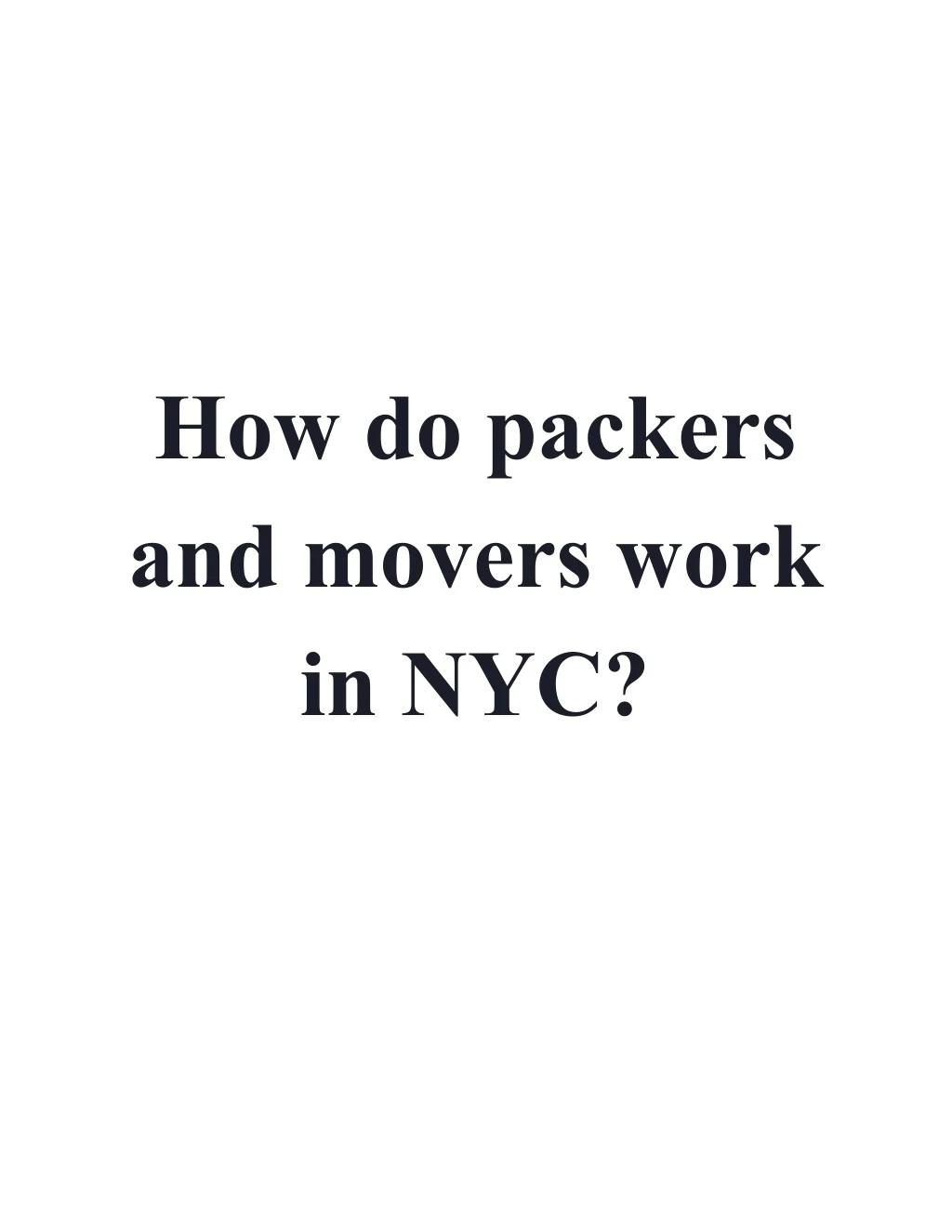 how do packers and movers work in nyc