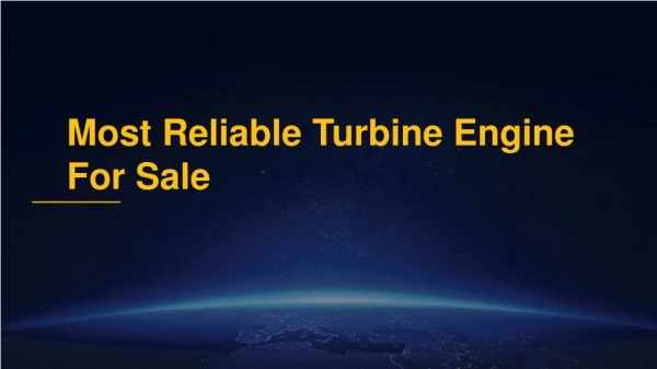 Most Reliable Turbine Engine For Sale