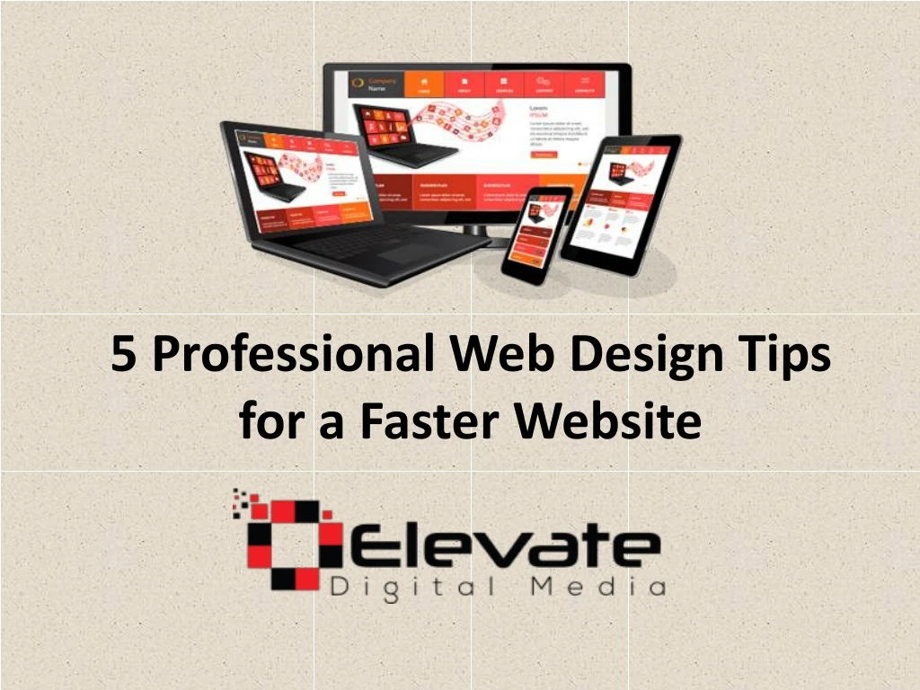 5 professional web design tips for a faster website