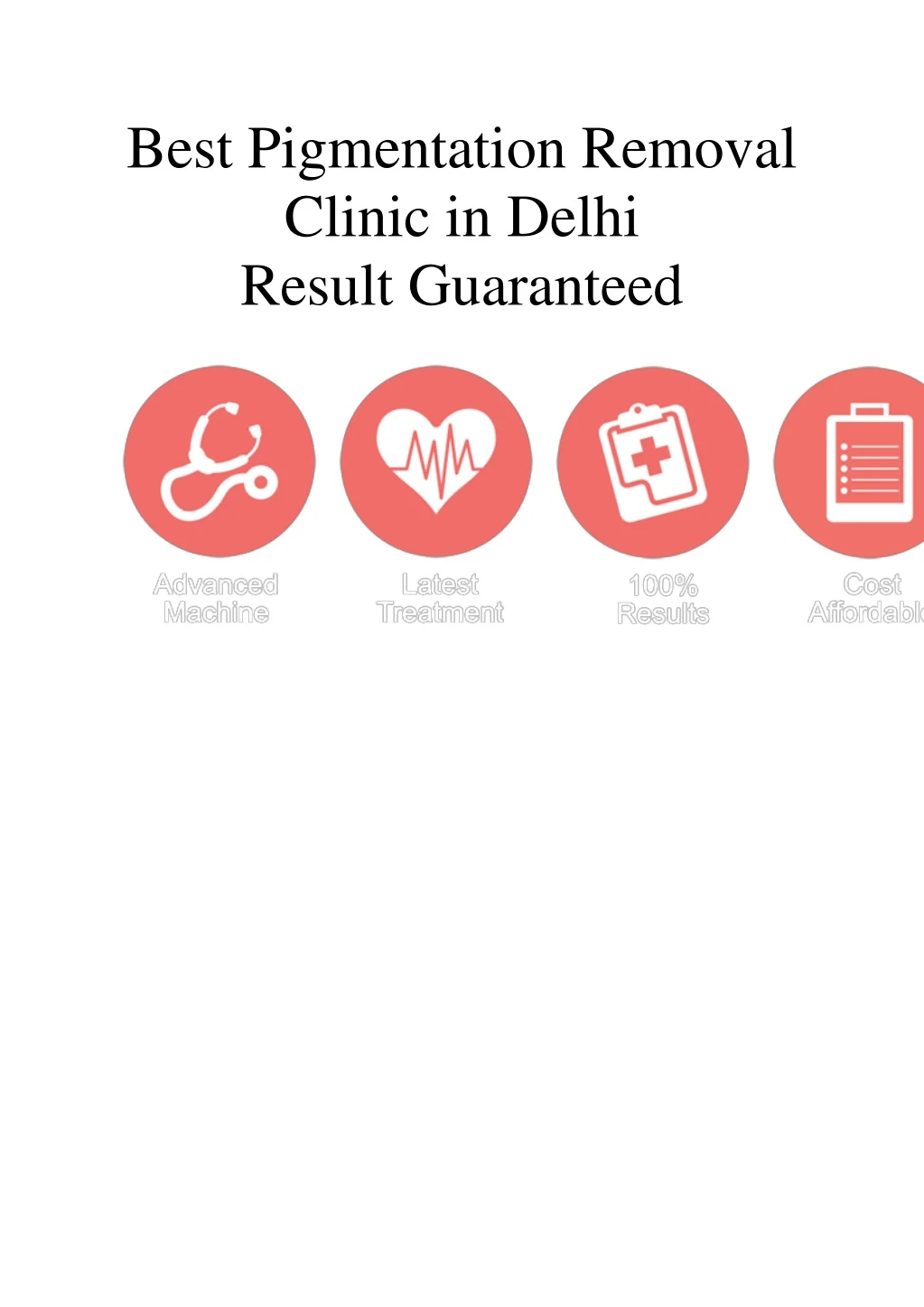 best pigmentation removal clinic in delhi result