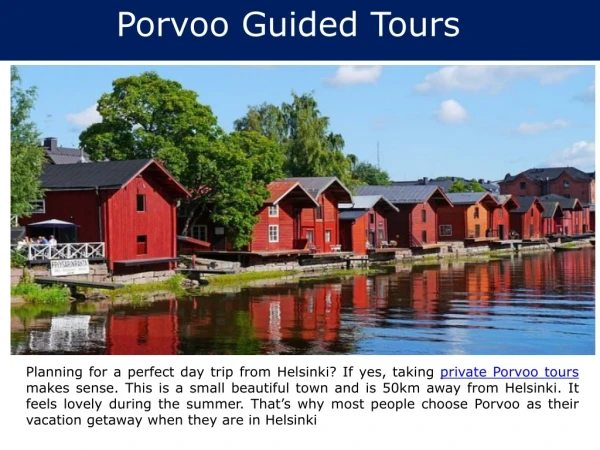 Excellent Porvoo Guide Tour