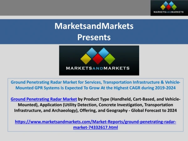 Ground Penetrating Radar Market for Services, Transportation Infrastructure & Vehicle-Mounted GPR Systems Is Expected To