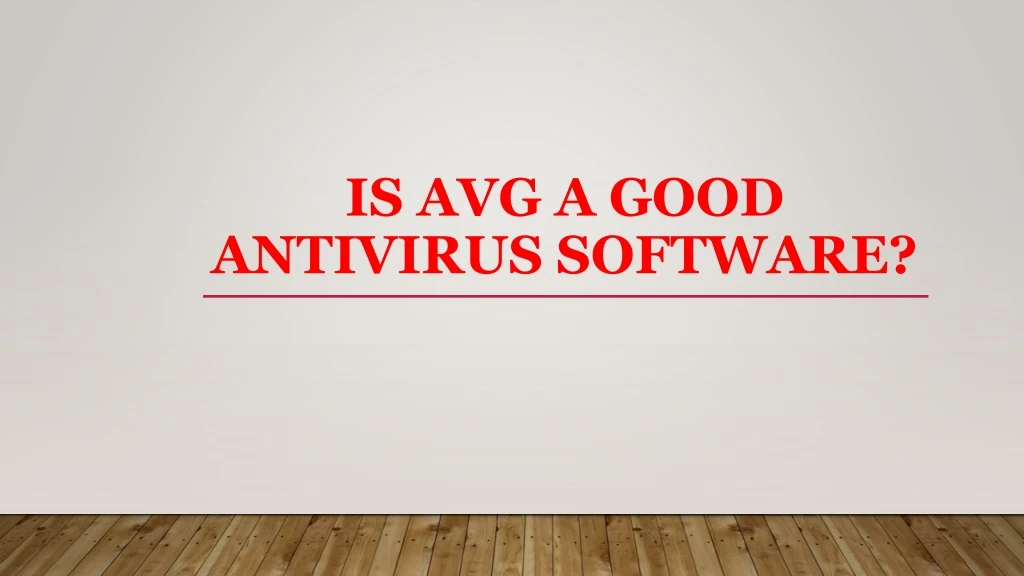 is avg a good antivirus software