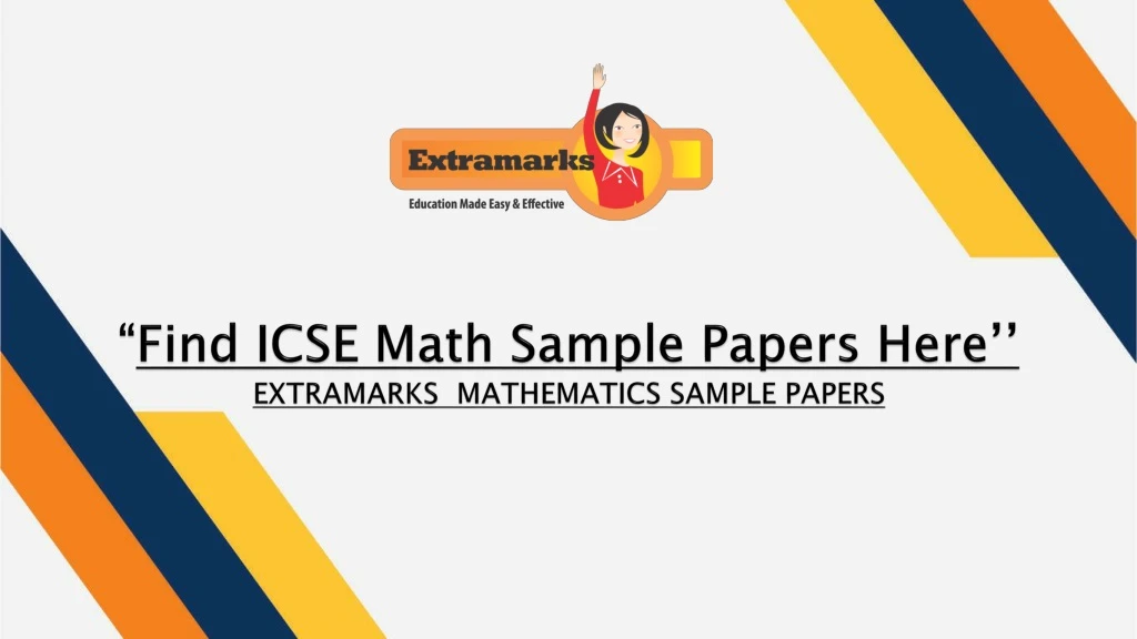 find icse math sample papers here extramarks mathematics sample papers