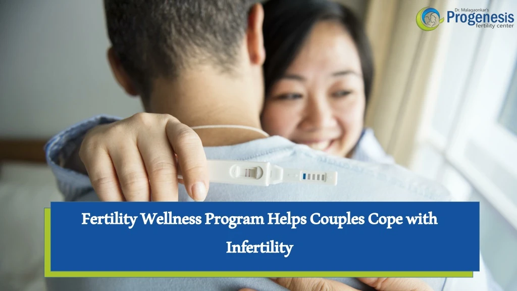 fertility wellness program helps couples cope with infertility