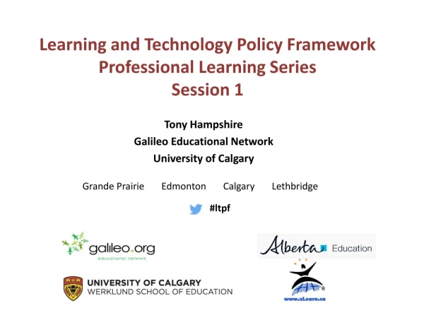 Tony Hampshire Galileo Educational Network University of Calgary
