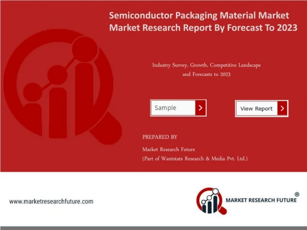 Semiconductor Packaging Material Market Sales Revenue, Worldwide Analysis, Competitive Landscape, Future Trends, Industr