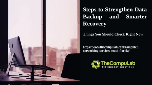 Steps to Strengthen Data Backup and Smarter Recovery