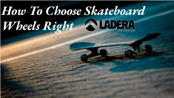 How to Choose Skateboard Wheels Right (2)