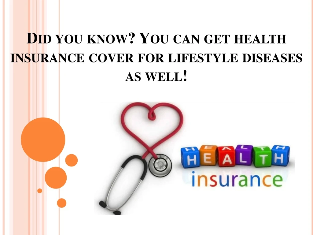 did you know you can get health insurance cover for lifestyle diseases as well