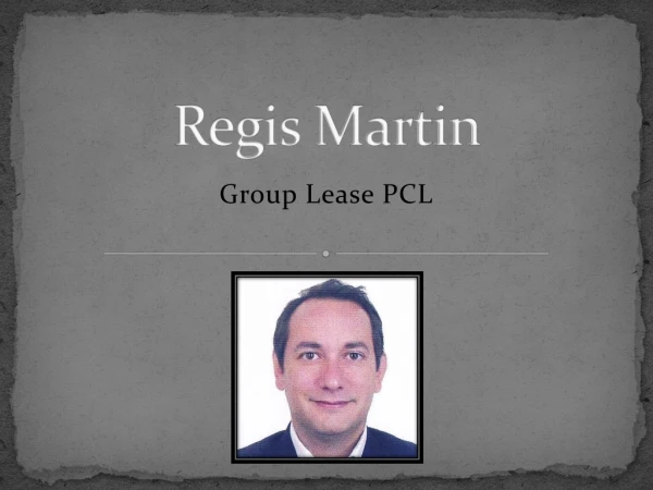 Regis Martin Director of Group Lease Public Company