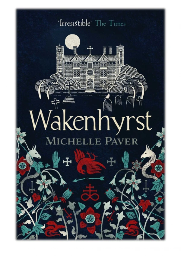 [PDF] Free Download Wakenhyrst By Michelle Paver