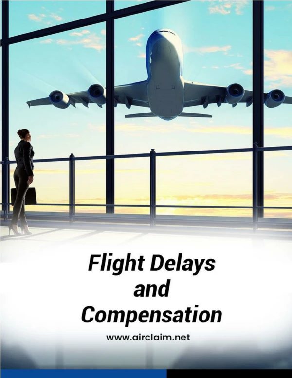 Flight delays and compensation: What you need to know? | Airclaim.net