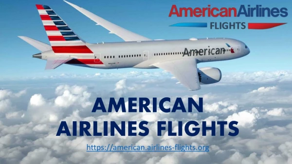 American Airlines Flights - Book Flights Reservations Tickets