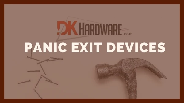 Buy Panic Exit Devices - DK Hardware