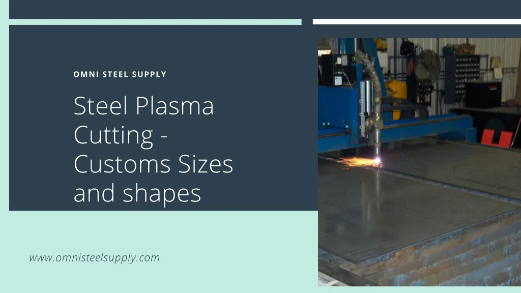 omni steel supply steel plasma cutting customs
