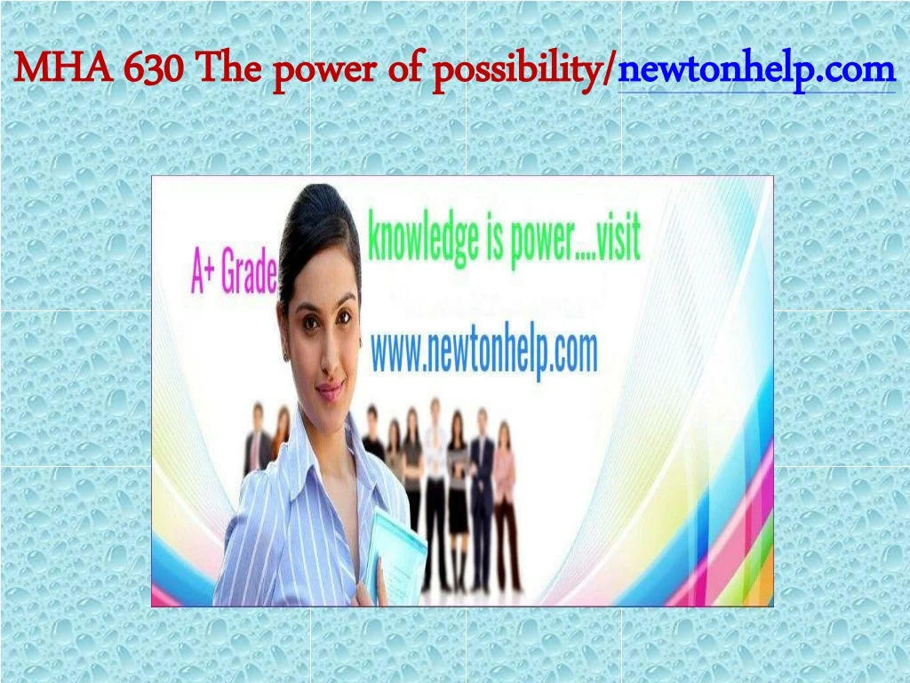 mha 630 the power of possibility newtonhelp com