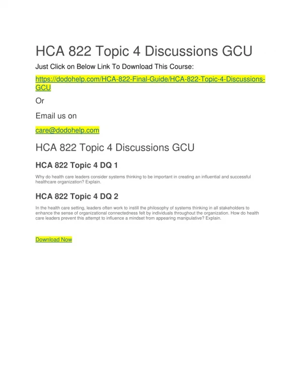 HCA 822 Topic 4 Discussions GCU