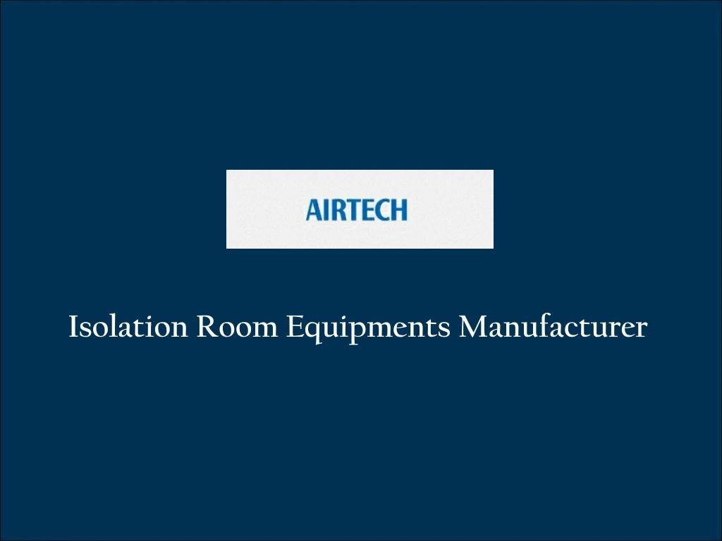 isolation room equipments manufacturer