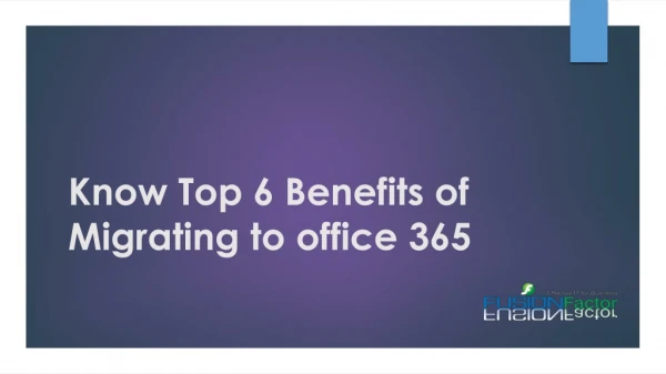 Top 6 benefits of migrating to office 365