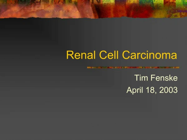 Renal Cell Carcinoma