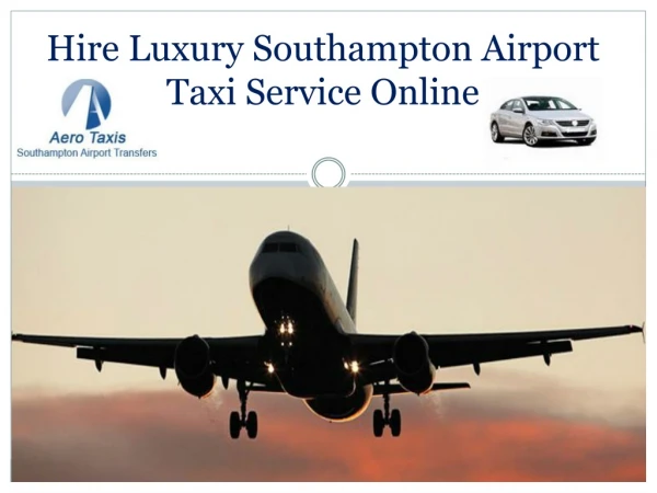Hire Luxury Southampton Airport Taxi Service Online
