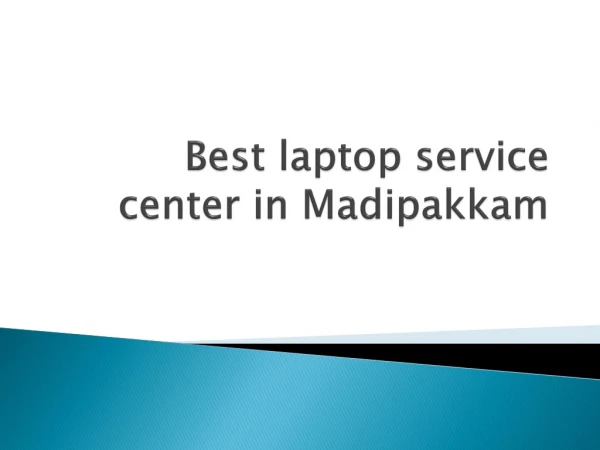 Laptop service center in madipakkam