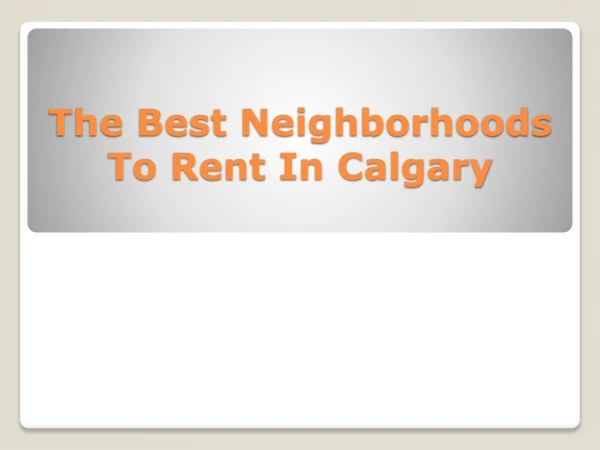 Best neighbourhood to rent in Calgary