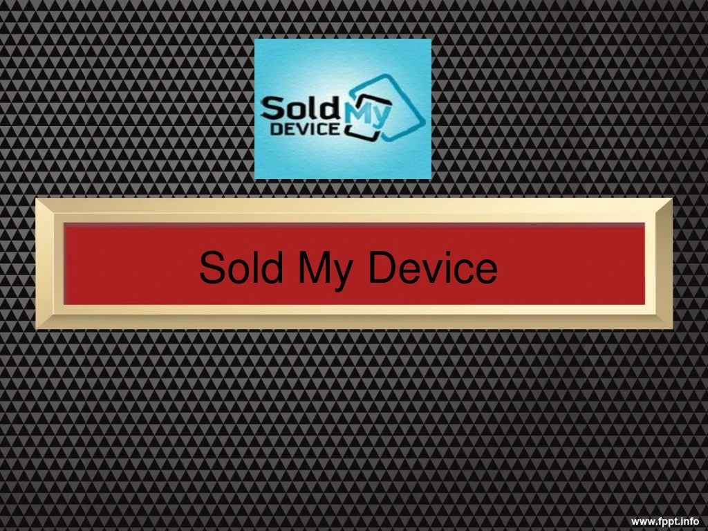 sold my device