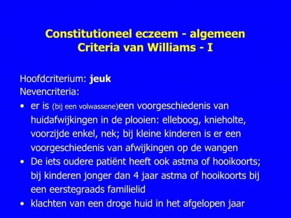 Constitutioneel eczeem - algemeen Criteria van Williams - I