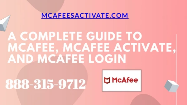 Get the Best Solutions For McAfee My Account & McAfee login @ 1-888-315-9712