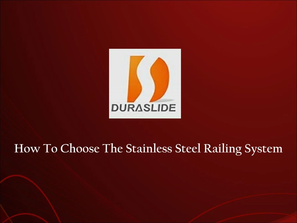 how to choose the stainless steel railing system