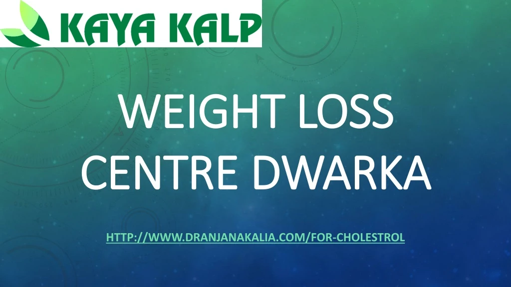 weight loss centre dwarka