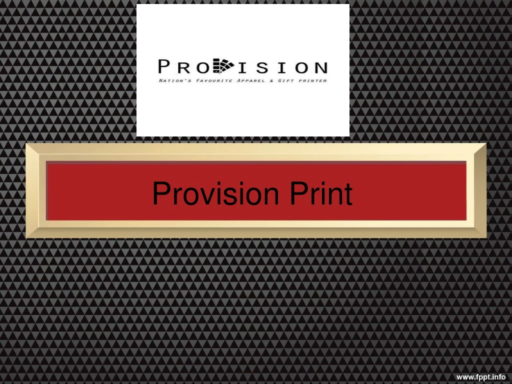 provision print