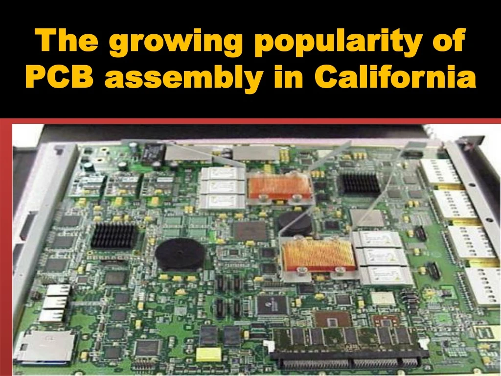 the growing popularity of pcb assembly