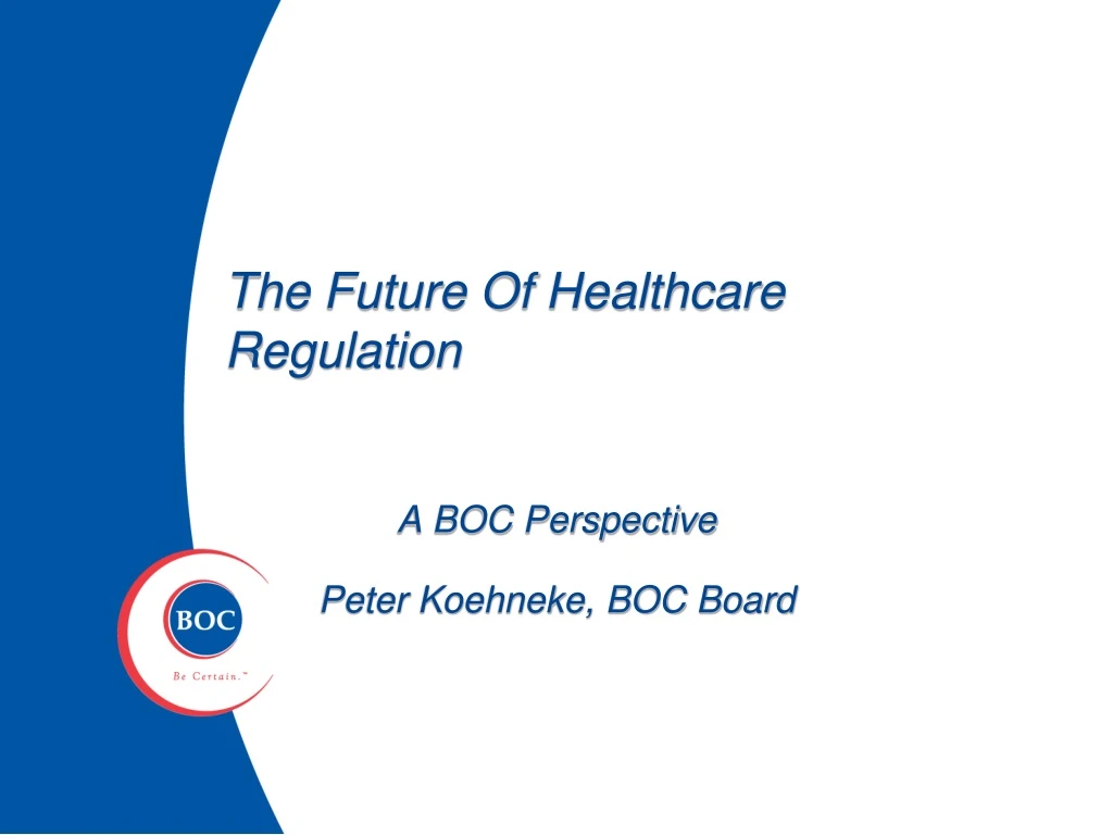 the future of healthcare regulation